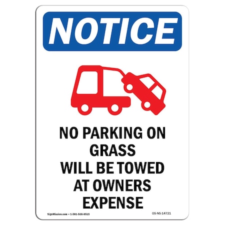 Signmission OSHA Notice Sign, No Parking On Grass With Symbol, 18in X 12in Aluminum, 12" W, 18" L, Portrait OS-NS-A-1218-V-14721